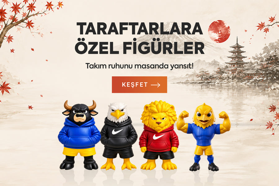 Taraftarlara özel figürler — Takım ruhunu masanda yansıt